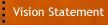 Vision Statement